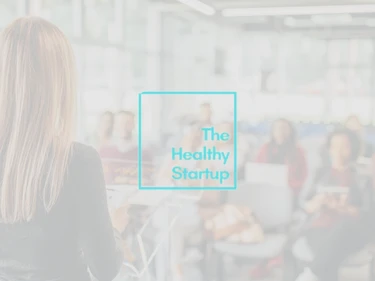 The healthy startup